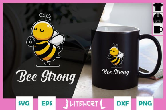 Bee Strong Funny Cute Bee SVG Graphics and Crafts
