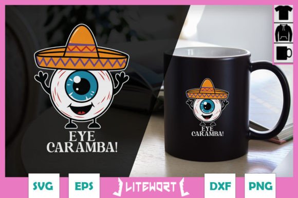 Eye Caramba Funny Mexican Puns SVG Graphics and Crafts