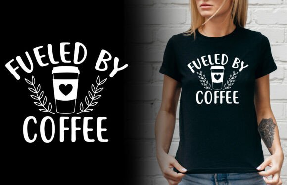 Fueled by Coffee Svg Design Funny Graphics and Crafts Review