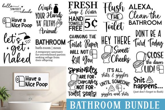 Funny Bathroom Quotes SVG Cutfile Bundle Graphics and Crafts