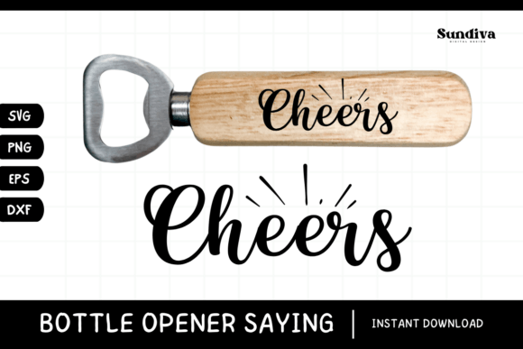 Funny Bottle Opener SVG Beer Saying 1 Graphics and Crafts Review