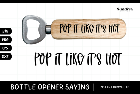 Funny Bottle Opener SVG Beer Saying 16 Graphics and Crafts Review