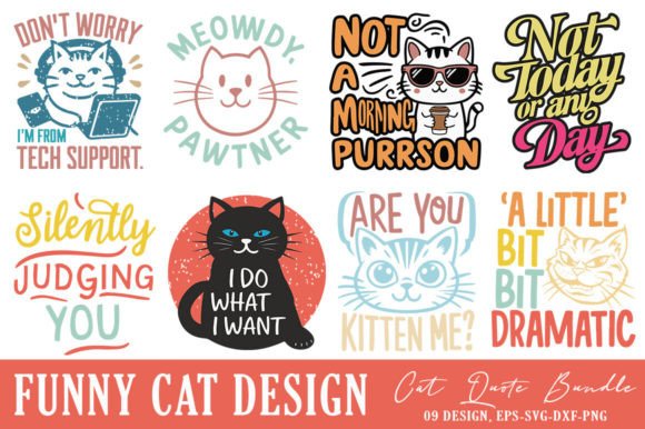 Funny Cat Saying SVG PNG Bundle Graphics and Crafts