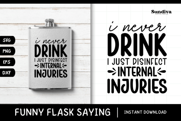 Funny Flask Quotes SVG Alcohol Saying 15 Graphics and Crafts Review