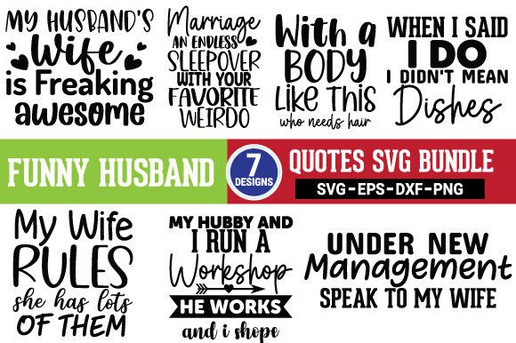 Funny Husband Quotes SVG Bundle Graphics and Crafts