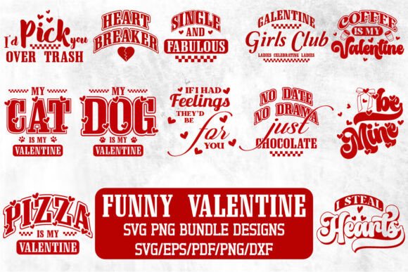 Funny Valentine s Day SVG PNG Bundle Graphics and Crafts